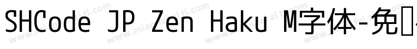 SHCode JP Zen Haku M字体字体转换